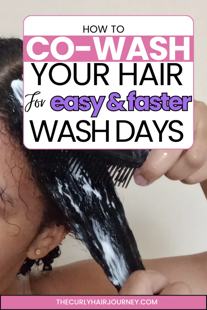 how to co-wash your hair for easy and faster wash days