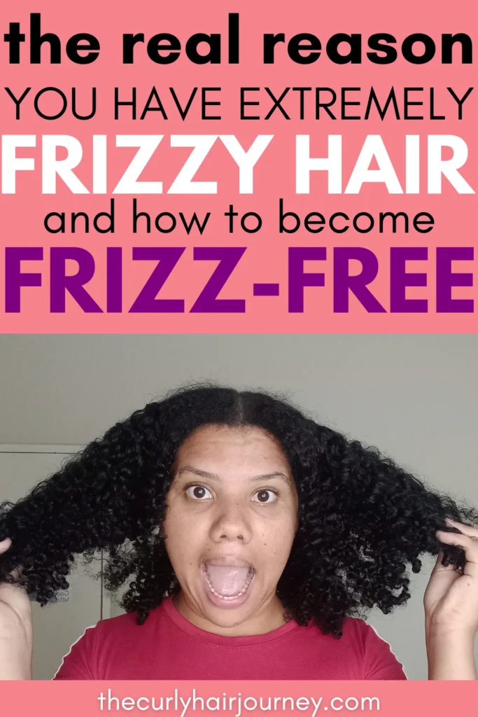 the real reason you have extremely frizzy hair and how to become frizz-free